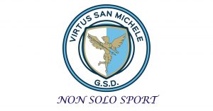 VIRTUS SAN MICHELE NON SOLO SPORT